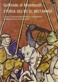 Goffredo di Monmouth - Storia dei re di Britannia (2005)