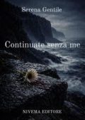 Serena Gentile, Luigi Camillo - Continuate senza me (2025)