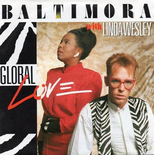 Baltimora With Linda Wesley – Global Love (1987) HI-RES
