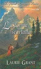 Laurie Grant – La donna scarlatta (2005)