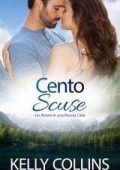 Kelly Collins - Aspen Cove. Stagione Uno. Dove nasce la speranza Vol. 5. Cento Scuse (2025)