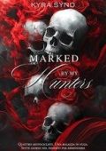 Kyra Synd - Marked by My Hunters (2025)