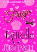 Judi Fennell - BeefCake, Inc. Vol. 1. Figo e Frittella (2025)