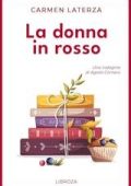 Carmen Laterza - Le indagini di Agata Cornero Vol. 4. La donna in rosso (2025)