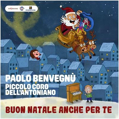 Piccolo Coro Dell’Antoniano & Paolo Benvegnù – Buon Natale anche per te [singolo] (2025) .mp3 – 320 kbps