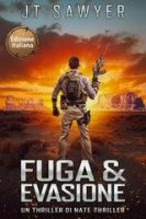 JT Sawyer – FUGA & EVASIONE (2025) JT Sawyer – FUGA & EVASIONE (2025)