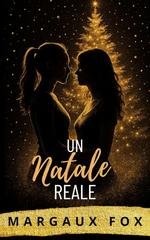 Margaux Fox – La Sua Guardia del Corpo Reale Vol. 6. Un Natale Reale (2025)