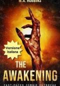 M.A. Robbins - Zombie Uprising Vol. 1. The Awakening (2025)