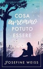 Josefine Weiss – Cosa avremmo potuto essere (2025)