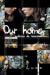 Manu Luce – Our home Vol. 2. Qualcosa da nascondere (2025)
