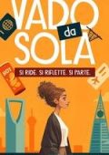 Anna B. Parker - Vado da Sola. Si Ride (2025)
