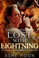 Ashe Moon – I Draghi Pompieri Vol. 8. Lost With Lightning (2025)