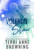 Terri Anne Browning - Rockers’ Legacy Serie Vol. 4. Volendo Shaw (2025)