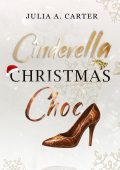 Julia A. Carter - Cinderella Christmas Choc (2025)