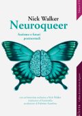 Nick Walker - Neuroqueer. Autismo e futuri postnormali (2025)