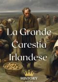 History Nerds - La storia d'Irlanda Vol. 3. La grande carestia irlandese (2025)