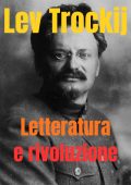 Lev Trockij - Letteratura e rivoluzione (2025)