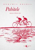 Bohumil Hrabal - Pabitele (2025)
