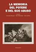 Franziska Metzger, Paul Oberholzer, Hans Zollner (a cura di) - La memoria del potere e del suo abuso (2025)