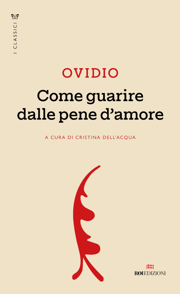 Ovidio – Come guarire dalle pene d’amore (2025)