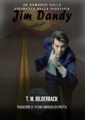 T.M. Bilderback - Justice Security Vol. 9. Jim Dandy (2025)