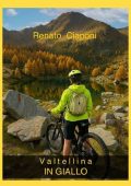 Renato Ciaponi - Valtellina in giallo (2025)
