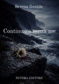 Serena Gentile, Luigi Camillo - Continuate senza me (2025)