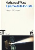 Nathanael West - Il giorno della locusta (2012)