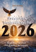Timo Reinpal - Previsioni Numerologiche 2026. Segui il tuo destino con il potere dei numeri (2025)