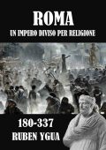 Ruben Ygua - Roma. Un impero diviso per religione (2025)