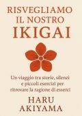 Haru Akiyama - Risvegliamo il nostro Ikigai (2025)