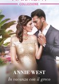 Annie West - In vacanza con il greco (2024)