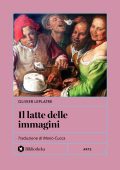 Olivier Leplatre - Il Latte delle immagini (2025)
