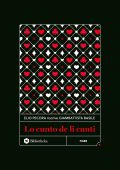 Giambattista Basile, Elio Pecora - Lo cunto de li cunti (2025)