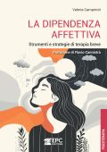 Valeria Campinoti - La dipendenza affettiva (2025)
