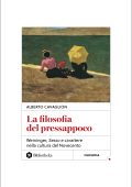 img Alberto Cavaglion - La filosofia del pressappoco (2025)