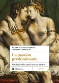 Guido Almansi, Roberto Barbolini (a cura di) - La Passion predominante (2025)
