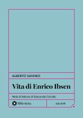 Alberto Savinio - Vita di Enrico Ibsen (2025)
