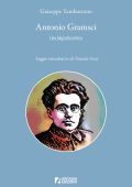 Giuseppe Tamburrano - Antonio Gramsci (2025)
