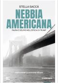 Stella Saccà - Nebbia americana (2025)