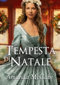 Amanda McCabe - Tempesta di Natale (2016)