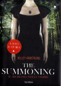 Kelley Armstrong - The summoning. Il richiamo delle ombre (2011)