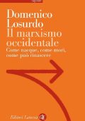 Domenico Losurdo - Il marxismo occidentale (2017)