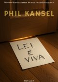 Phil Kansel - Lei è viva. Nuova Edizione 2025 (2025)