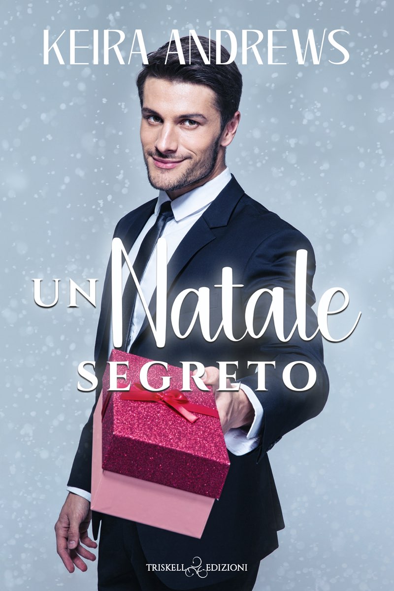 Keira Andrews – Festive Fakes Vol. 3. Un Natale segreto (2025)