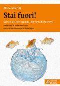 Alessandro Foti - Stai fuori! Come il Bel Paese spinge i giovani ad andare via (2025)