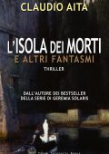 Claudio Aita - L'Isola dei Morti e altri fantasmi (2025)