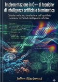 Julian Blackwood - Implementazione in C++ di tecniche di intelligenza artificiale biomimetica (2025)