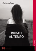 Marianna Pepe - Rubati al tempo (2025)