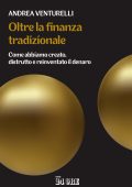 Andrea Venturelli - Oltre la finanza tradizionale (2025)